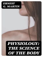 Physiology: The Science of the Body