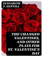 The Changed Valentines, and Other Plays for St. Valentine's Day