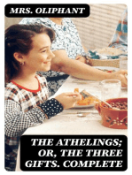 The Athelings; or, the Three Gifts. Complete