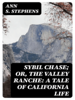Sybil Chase; or, The Valley Ranche