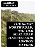 The Great North Road, the Old Mail Road to Scotland