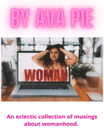 Woman: An eclectric collection of musings about womanhood