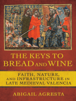The Keys to Bread and Wine: Faith, Nature, and Infrastructure in Late Medieval Valencia
