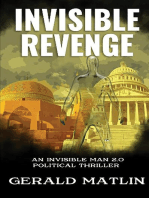 INVISIBLE REVENGE: An Invisible Man 2.0 Political Thriller