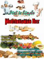 Mediterranean diet: Nutrition Basics, Healthier lifestyle for the entire family, Cookbook, Tasty Recipes, Change your Eating Lifestyle, Complete Guide for Success