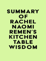 Summary of Rachel Naomi Remen's Kitchen Table Wisdom
