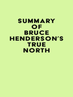 Summary of Bruce Henderson's True North
