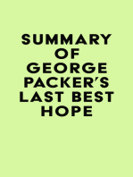 Summary of George Packer's Last Best Hope