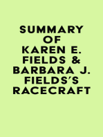 Summary of Karen E. Fields & Barbara J. Fields's Racecraft