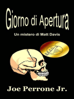 Giorno di Apertura: La serie misteriosa di Matt Davis