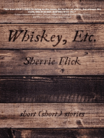 Whiskey, Etc.: Short (short) stories