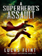 A Superhero's Assault: The Legacy Superhero, #4