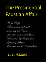 The Presidential Faustian Affair