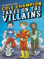Cole Champion Takes On the Villains