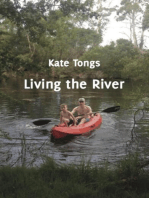 Living the River