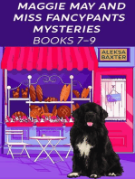 Maggie May and Miss Fancypants Mysteries Books 7 – 9