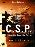 C.S.P Community Security Power - Tome 1: Déloyale