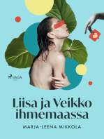 Liisa ja Veikko ihmemaassa