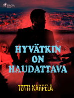 Hyvätkin on haudattava