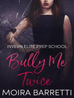 Bully Me Twice: Invern Elite Prep School, #2