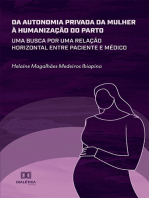 Da autonomia privada da mulher à humanização do parto: uma busca por uma relação horizontal entre paciente e médico