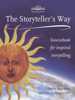 The Storytellers Way: A Sourcebook for Inspired Storytelling