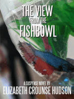 The View from the Fishbowl: JJ Johnson Suspense, #1