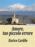 Amore, tuo piccolo errore