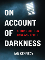 On Account of Darkness: Shining Light on Race and Sport