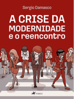 A crise da modernidade e o reencontro