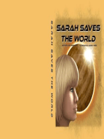 Sarah Saves the World: Sarah Number 1, #1