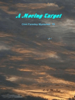 A Moving Target: Clint Faraday Mysteries, #19