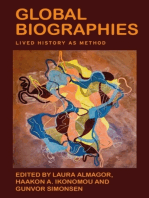 Global biographies: Lived history as method