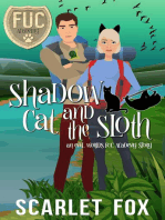 Shadow Cat and the Sloth