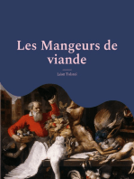 Les Mangeurs de viande: le plaidoyer animaliste et vegan de Tolstoï suivi d'une analyse de Charles Richet, prix Nobel de medecine, sur les bienfaits d'une alimentation sans viande.