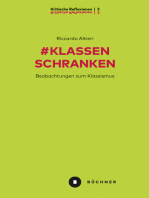 # Klassenschranken: Beobachtungen zum Klassismus