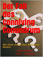 Der Fall des Conniving Conundrum