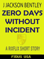 Zero Days Without Incident