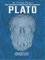 Be a Great Thinker: Plato: The Father of Western Philosophy