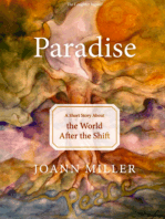 Paradise: A Short Story About the World After the Shift
