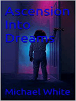 Ascension Into dreams