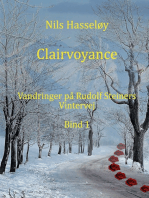 Clairvoyance: Vandringer på Rudolf Steiners vintervej · Bind 1