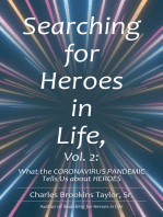 Searching for Heroes in Life, Vol. 2: