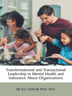 Transformational and Transactional Leadership in Mental Health and Substance Abuse Organizations