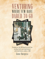 Venturing Where Few Have Dared to Go