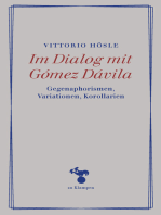 Im Dialog mit Gómez Dávila: Gegenaphorismen, Variationen, Korollarien