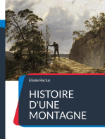 Histoire d'une Montagne: un traité géographique sur la montagne et ses paysages écrits de manière poétique par Elisée Reclus