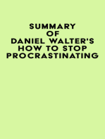 Summary of Daniel Walter's How to Stop Procrastinating