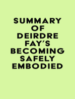 Summary of Deirdre Fay's Becoming Safely Embodied