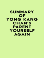 Summary of Yong Kang Chan's Parent Yourself Again